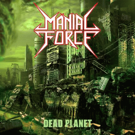 Maniac Force : Dead Planet